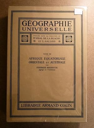 Géographie Universelle Tome XII Afrique Equatoriale orientale et Australe
