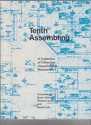 Tenth Assembling, A Collection of Otherwise Unpublishable Manuscripts