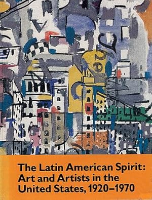 The Latin American Spirit: Art and Artists in the United States, 1920-1970