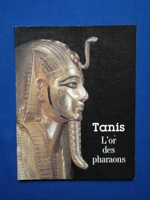 Tanis L'Or des Pharaons