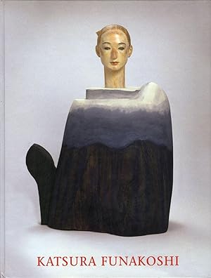 Katsura Funakoshi: Skulpturen und Zeichnungen - Sculpture and Drawings
