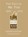 The Tale of Mr. Tod Gold Centenary Edition (Peter Rabbit Gold Centenary Edition)