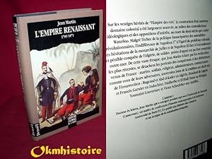 L'EMPIRE RENAISSANT 1789- 1871 ( L'aventure coloniale de la France. tome 2 ) [ sous la direction ...