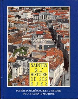 Saintes & l'histoire de ses rues