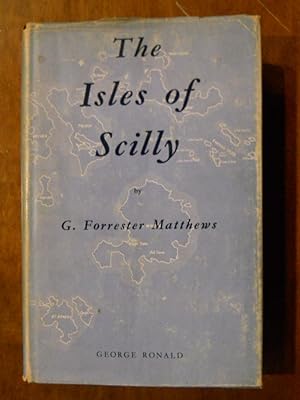 THE ISLES OF SCILLY. A CONSTITUTIONAL, ECONOMIC AND SOCIAL SURVEY OF THE DEVELOPMENT OF AN ISLAND...