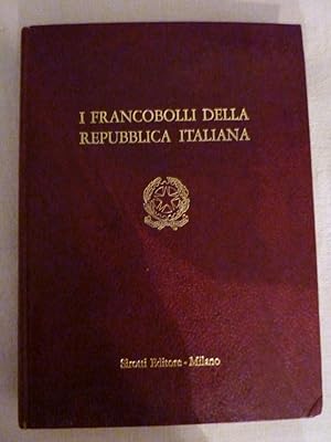 "I FRANCOBOLLI DELLA REPUBBLICA ITALIANA1945 -1972"