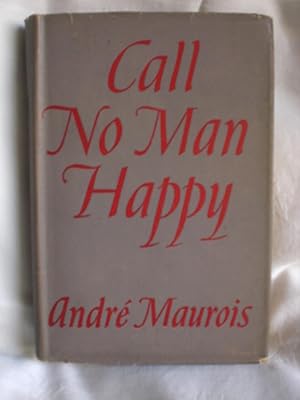 Call No Man Happy