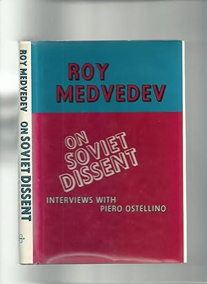 On Soviet Dissent; Interviews with Piero Ostellino