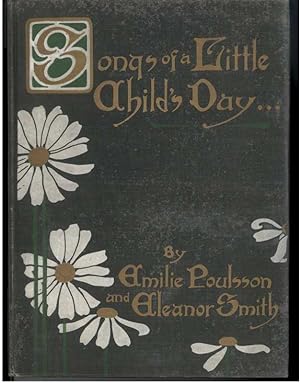 SONGS OF A LITTLE CHILD'S DAY
