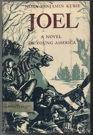JOEL A Novel of Young America.