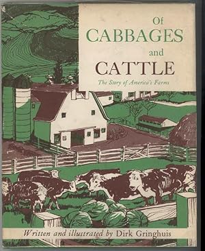 OF CABBAGES AND CATTLE The Story of America's Farms.