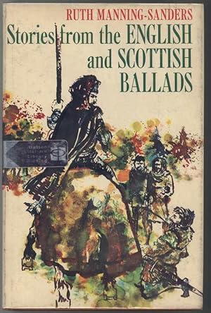 STORIES FROM THE ENGLISH AND SCOTTISH BALLADS
