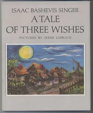 A TALE OF THREE WISHES
