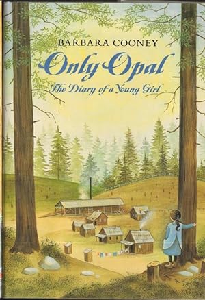 ONLY OPAL The Diary of a Young Girl