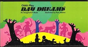 CHILD'S PLAY DAY DREAMS.