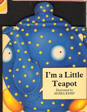 I'M A LITTLE TEAPOT.