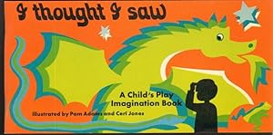 I THOUGHT I SAW