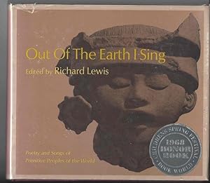 OUT OF THE EARTH I SING Poetry & Songs of Primitive Peoples of the World