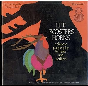 THE ROOSTER'S HORNS A Chinese Puppet Play to Make & Perform