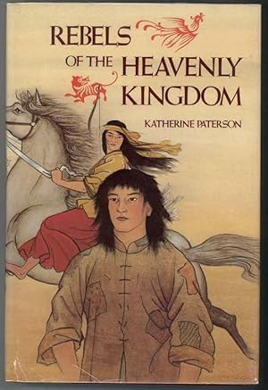 REBELS OF THE HEAVENLY KINGDOM
