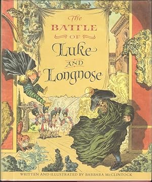 THE BATTLE OF LUKE AND LONGNOSE