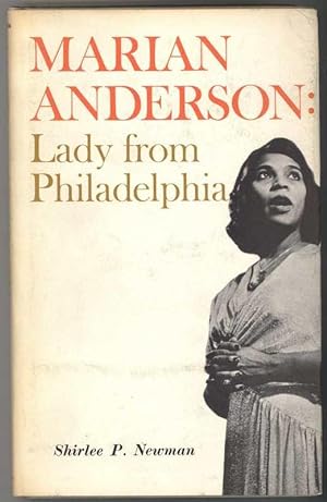 MARIAN ANDERSON: LADY FROM PHILADELPHIA