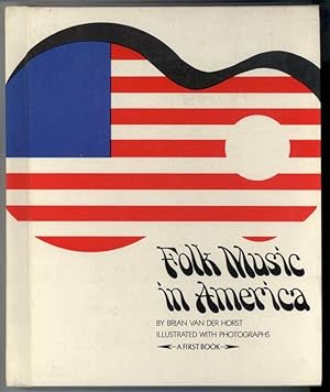 FOLK MUSIC IN AMERICA A First Book