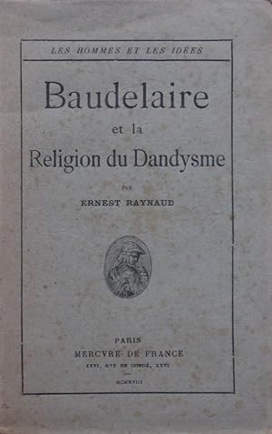 Baudelaire et la Religion du Dandysme