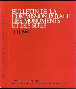 Bulletin de la Commission Royale des Monuments et des Sites . Tome 11 - 1982