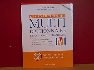 Les Exercices du Multidictionnaire de la Langue Française Cahier3 Ortographe et exercices variés