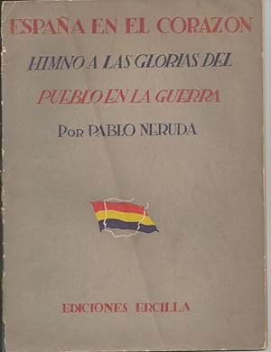España en el Corazon. Himno a las glorias del pueblo en la guerra (1936-1937); (Segunda edición)