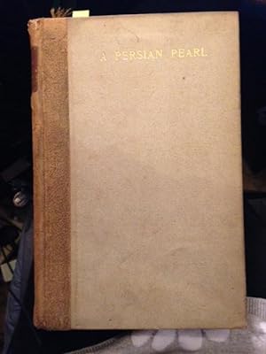A Persian Pearl and Other Essays