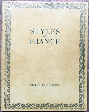 Styles de France: Meubles et Ensembles de 1610 à 1920
