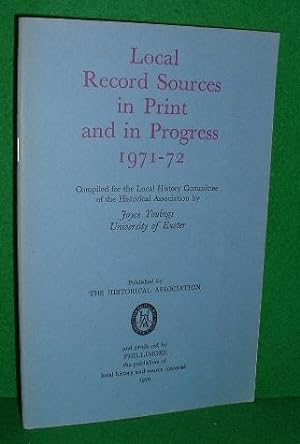 LOCAL RECORD SOURCES IN PRINT AND IN PROGRESS 1971-72 , No 85 in series