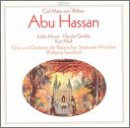 Abu Hassan, Edda Moser, Nicolai Gedda, Kurt Moll. Chor und Orchester der Bayerischen Staatsoper M...