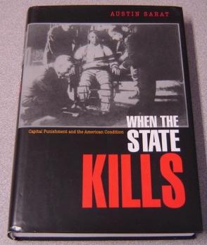 When The State Kills: Capital Punishment And The American Condition