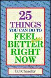25 Things You Can Do to Feel Better Right Now