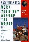 Work Your Way Around the World (8th ed)