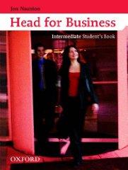 Head for Business: Intermediate Student`s Book