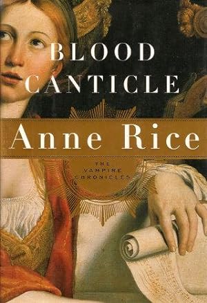 BLOOD CANTICLE : The Vampire Chronicles