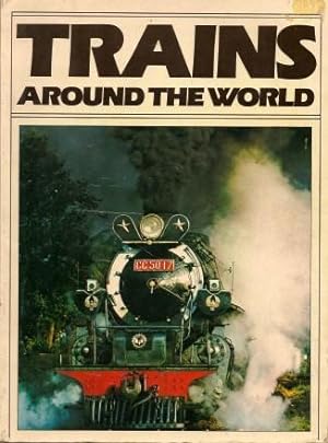 TRAINS AROUND THE WORLD