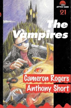 THE VAMPIRES ( After Dark Ser. #21 )