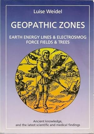 GEOPATHIC ZONES : Earth Energy Lines & Electosmog Force Fields & Trees