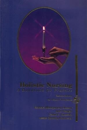 HOLISTIC NURSING : A Handbook for Practice Second Edition