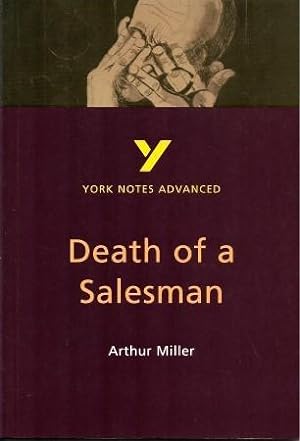 York Notes Advanced - DEATH OF A SALESMAN