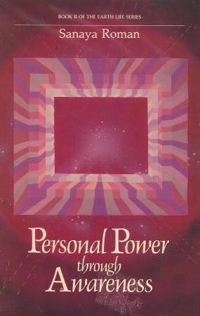 PERSONAL POWER THRUGH AWARENESS : A Guidebook for Sensitive People