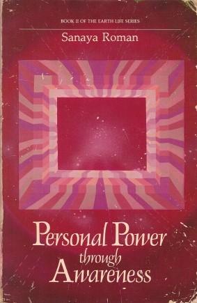 PERSONAL POWER THRUGH AWARENESS : A Guidebook for Sensitive People