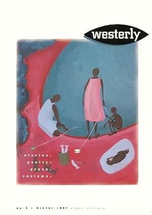 WESTERLY - A QUARTERLY REVIEW - Winter 1997 , Number 2