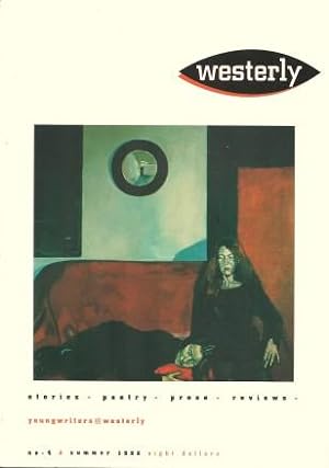 WESTERLY - A QUARTERLY REVIEW - Special Issue - YOUNG WRITERS@WESTERLY, Summer 1998 , Number 4