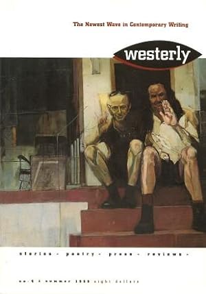 WESTERLY - A QUARTERLY REVIEW - Special Issue - THE NEWEST WAVE IN CONTEMPORARY WRITING, Summer 1...
